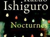 Short Stories Challenge Come Rain Shine Kazuo Ishiguro from Collection Nocturnes: Five Music Nightfall