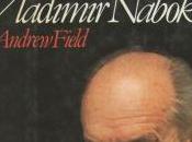 Life Vladimir Nabokov Andrew Field