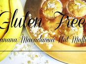 {Gluten Free Banana Macadamia Muffins}