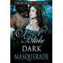 Dark Masquerade Jennifer Blake- Classic Gothic Collection