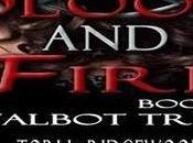 Blood Fire: Book Talbot Trilogy Tori Ridgewood: Spotlight Excerpt
