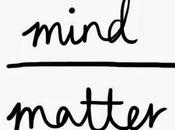 Motivation: Mind Over Matter.