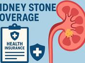 Health Insurance Kidney Stones: Coverage Explained