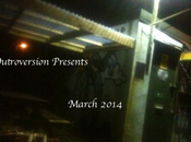 Outroversion’s March 2014 Mixtape