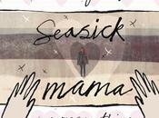Seasick Mama