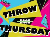 Must Thursday: Throwback Thursday