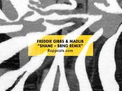 BADBADNOTGOOD Remixes Freddie Gibbs Madlib’s “Shame”