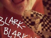 Beware Blark-Blark!