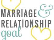 Marriage Relationship Goals June 2014 Change View