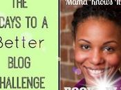 Days Better Blog Challenge with @BrandiJeter