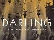 Richard Rodriguez, Darling: Spiritual Autobiography: "Until Desert Religions Woman Father, Father Woman, Indistinguishable Authority Creative Potence," They Will Continue Opposing Homosexuality