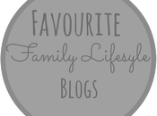 Favourite Family Lifestyle Blogs